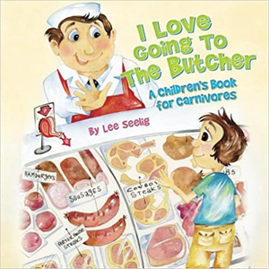 "I Love Going to the Butcher" Kids Book by Lee Seelig